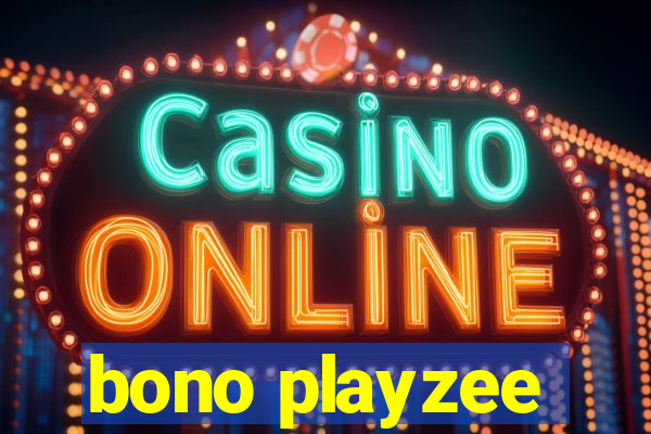 bono playzee